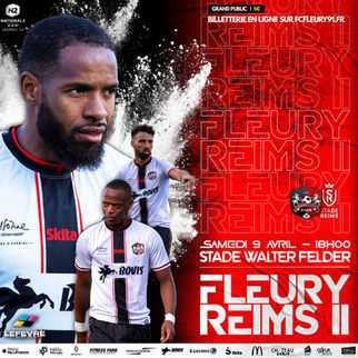 🎟️ N2 : La billetterie pour Fleury / Reims II est ouverte !