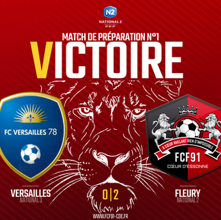 N2. Victoire à Versailles (amical)