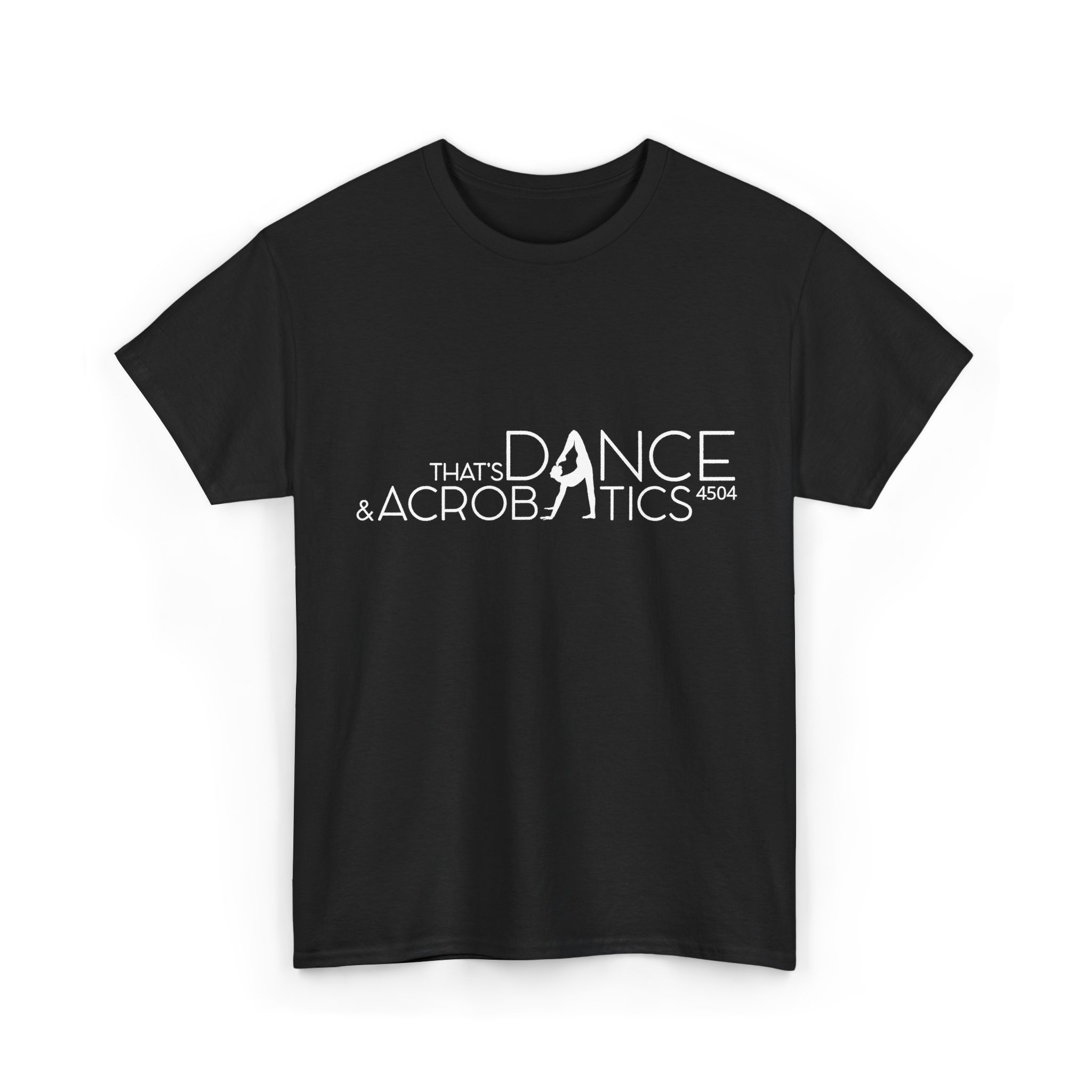 Dance & Acrobatics T-Shirt — "That's Dance & Acrobatics" Crew Tee