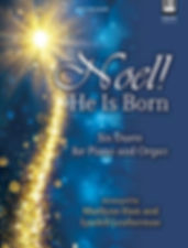 Noel! He Is Born (Organ, 3-staff & Piano) - Marilynn Ham and Lyndell Leatherman