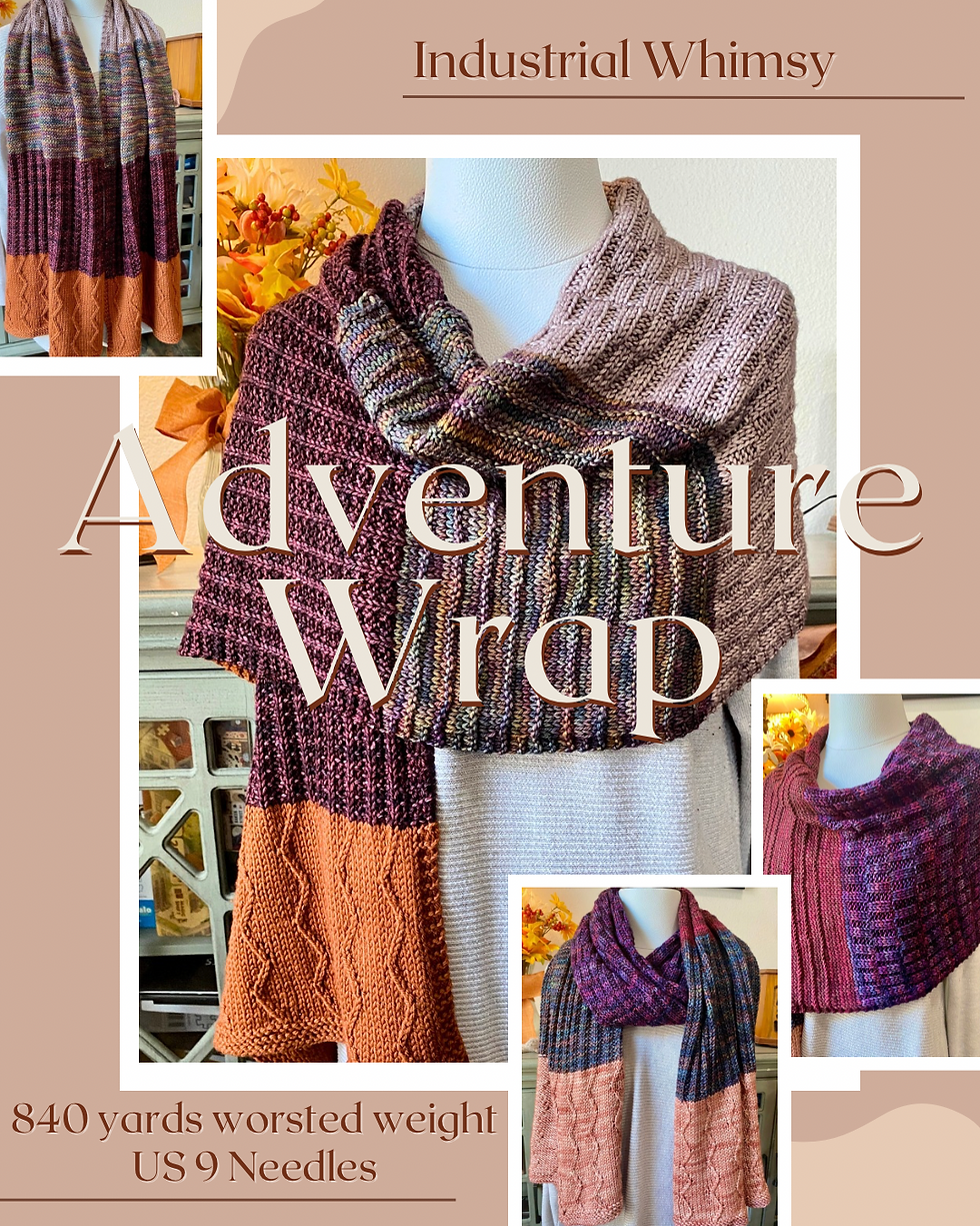 Adventure Wrap Knitting Pattern 840 yards worsted weight yarn US 9 Needles Industrial Whimsy