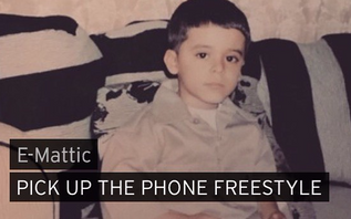 #TRACKOFTHEWEEK: E-MATTIC "PICK UP THE PHONE (FREESTYLE)"