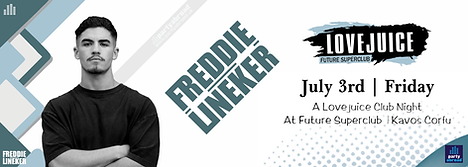 Lovejuice VIP Table For Freddie Lineker On 3rd July 2026 At Future Superclub Kavos.png
