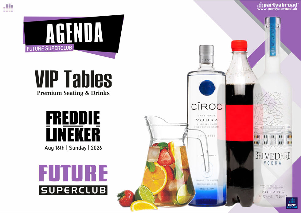 VIP Table | Freddie Lineker | Agenda 2026 | Future Kavos | Sun 16th Aug
