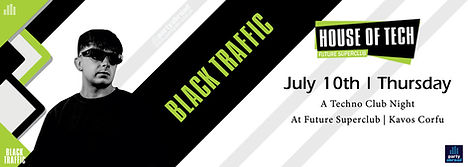 House of Tech VIP Table For Black Traffic On 10th July 2025 At Future Superclub Kavos.jpg