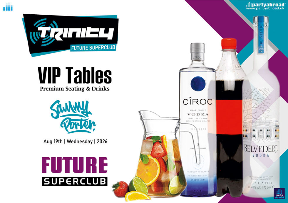 VIP Table | Sammy Porter | Trinity 2026 | Future Kavos | Wed 19th Aug