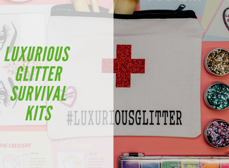 WHAT'S INSIDE A LUXURIOUS GLITTER SURVIVAL KIT?