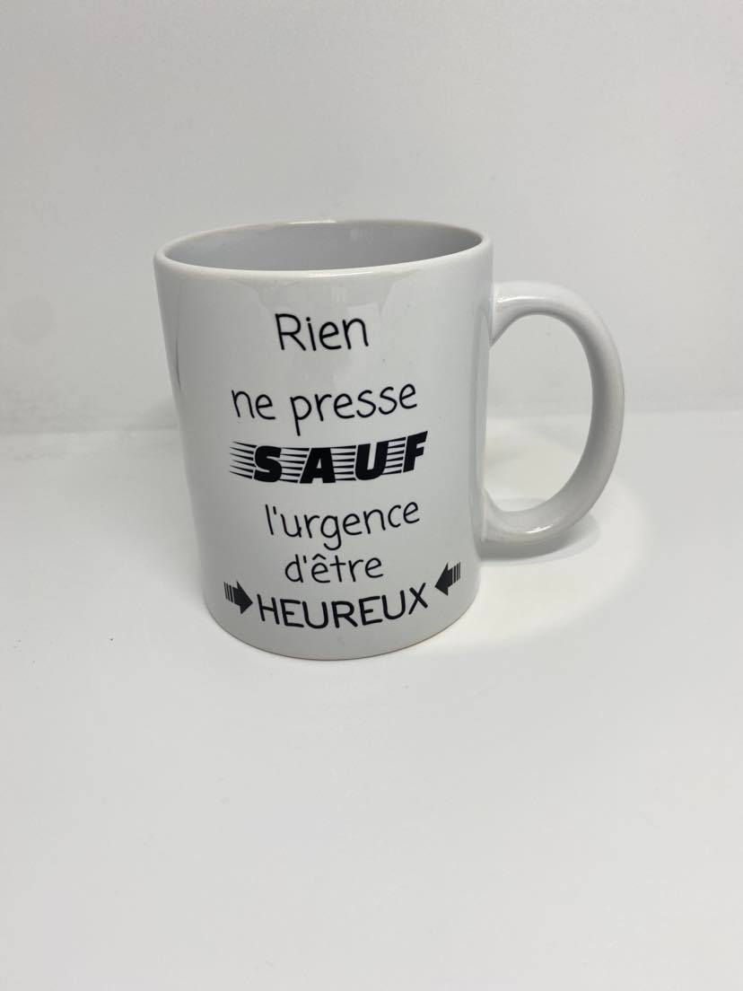 Mug "Rien ne presse ..."