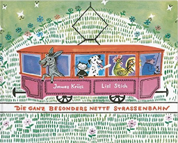 James Kruess Lisl Stich DIE SCHRECKLICH NETTE STRASSENBAHN