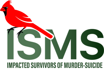 A red cardinal atop letters ISMS (Impacted Survivors of Murder-Suicide)