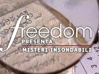 "Freedom" presenta Misteri insondabili