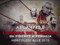 "Atlantide" presenta L'ombra del mostro, da Firenze a Perugia