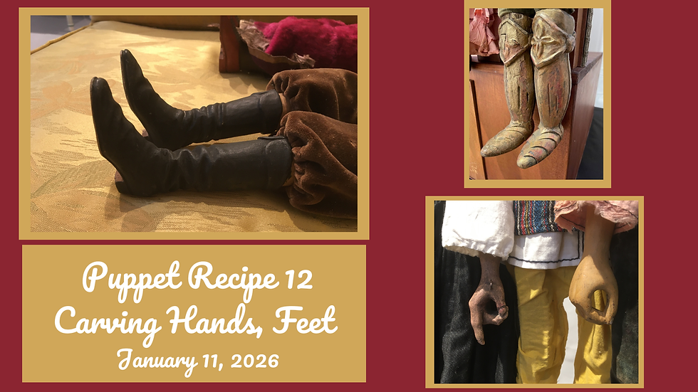 January Puppet Recipe, Carving Hands and Feet 