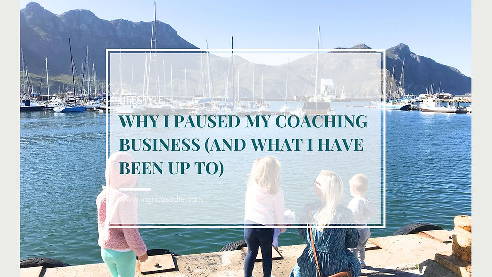 Hi, it’s been a while! Sharing why I paused my health coaching business and what I have been up to