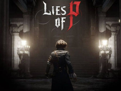 Demo de Lies Of P. traz RPG, Terror e Fantasia num jogo que pega carona no espírito Souslike