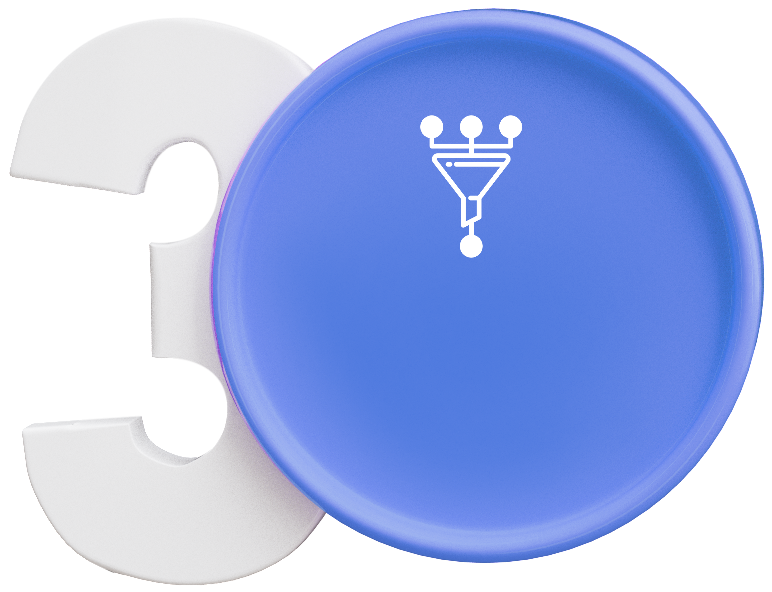 White 3D number 30 next to a blue circle with funnel icon.