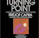 The Turning Point: Science, Society, and the Rising Culture