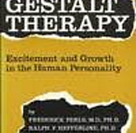 Gestalt Therapy Excitement and Growth in the Human Personality