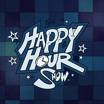 Happy Hour Show