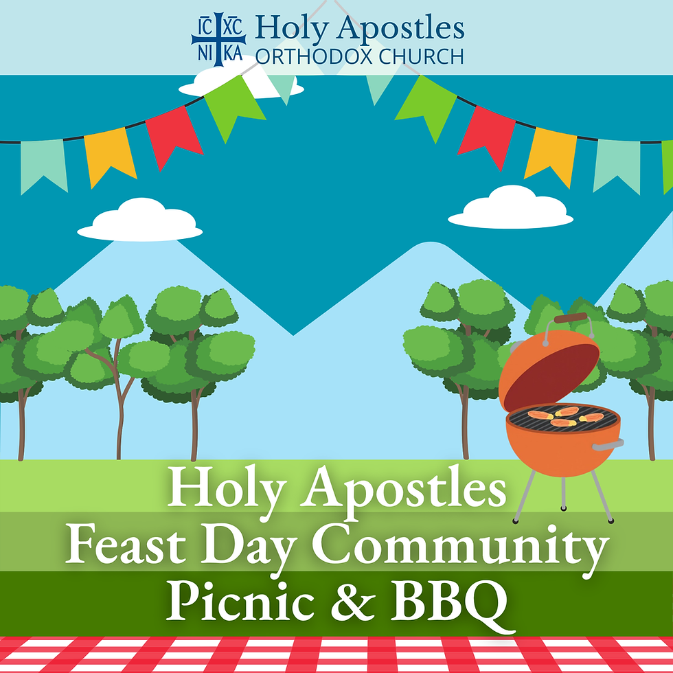 Holy Apostles Feast Day Picnic & BBQ