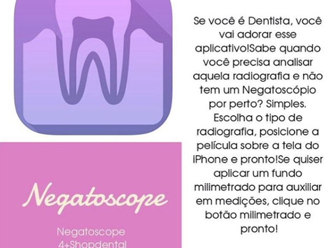 APLICATIVO ODONTOLÓGICO NEGATOSCÓPIO 