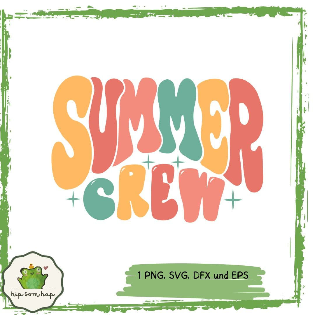 Digitales Design der Summer Crew Plotterdatei mit bunten Retro-Buchstaben