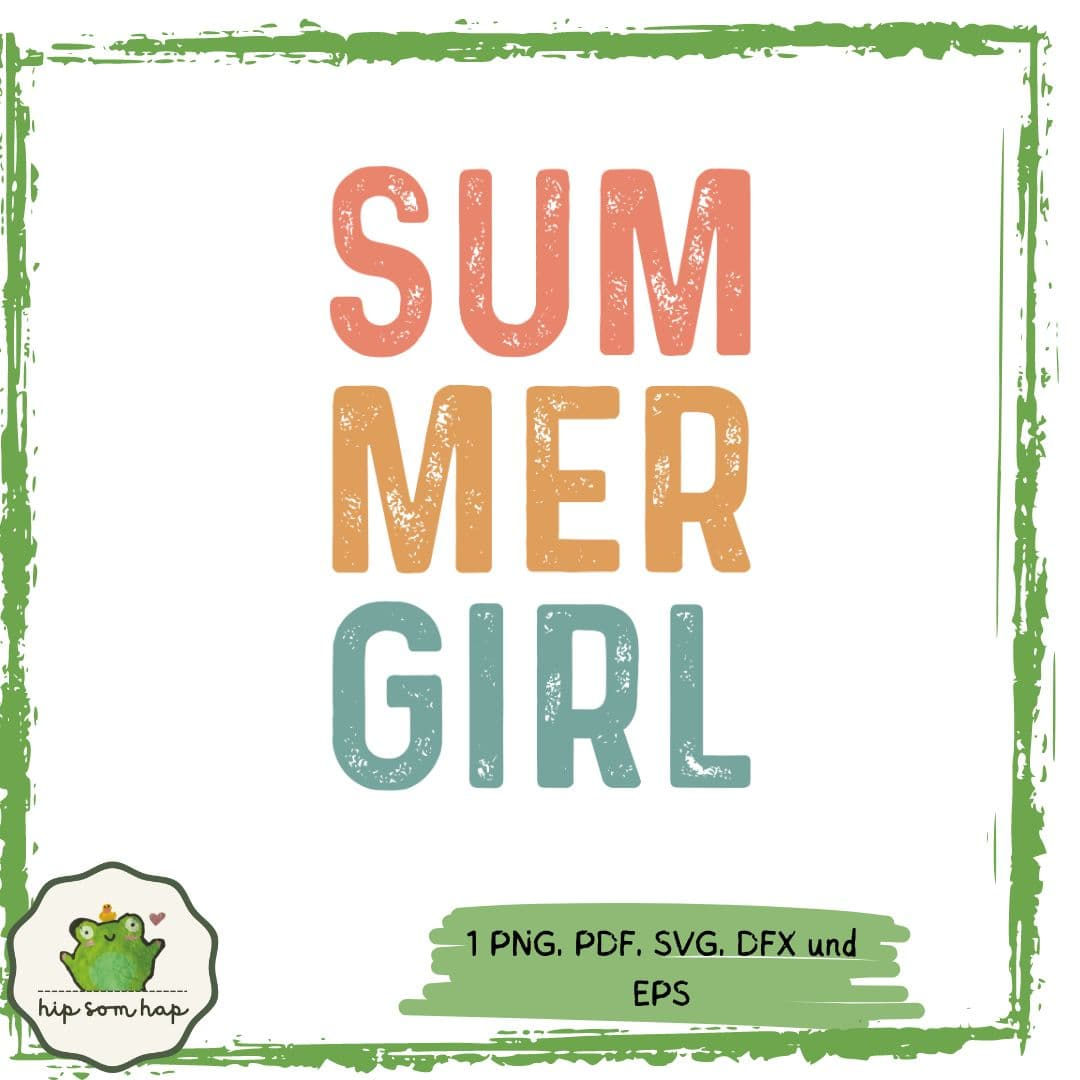 "SUMMER GIRL" Plotterdatei, bunter Druck