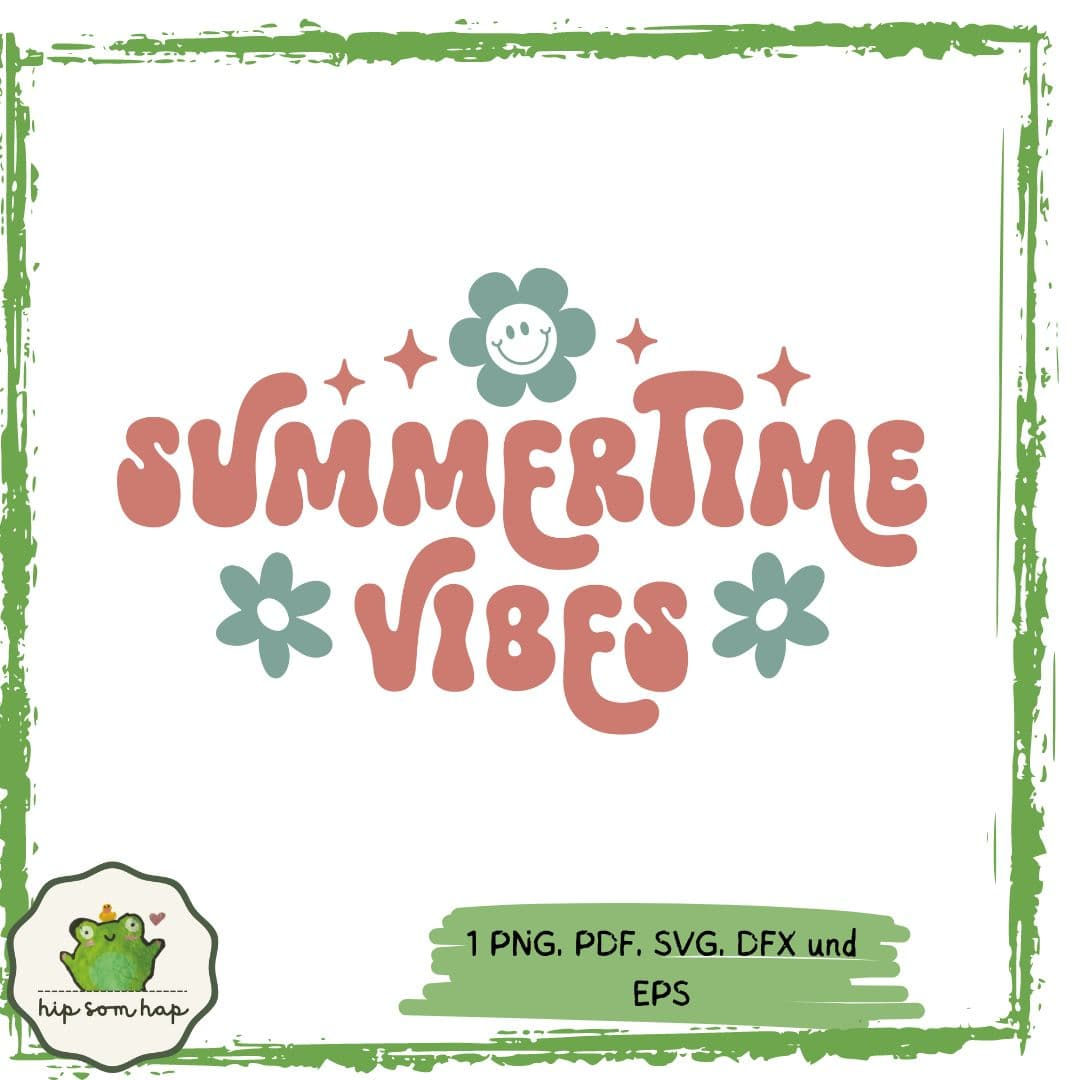 „Summertime Vibes Retro Plotterdatei – SVG, PNG, EPS und DFX für kreative Sommerprojekte“