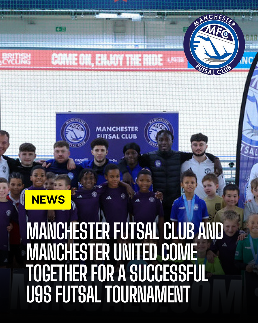 Manchester Futsal Club and Manchester United Come Together for a Successful U9s Futsal Tournament