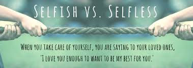 SELFISH or SELFLESS? How this challenges our Recovery and the Topic of our Meeting on 7/10/2020