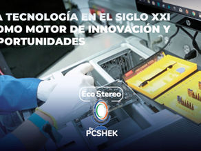 La Tecnología en el Siglo XXI como motor de innovación y oportunidades