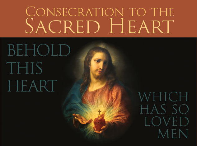 Consecration to the Sacred Heart of Jesus