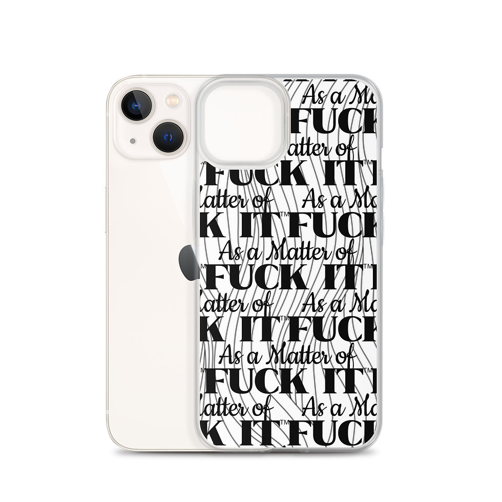 Thumbnail: As a Matter of F*ck it iPhone case