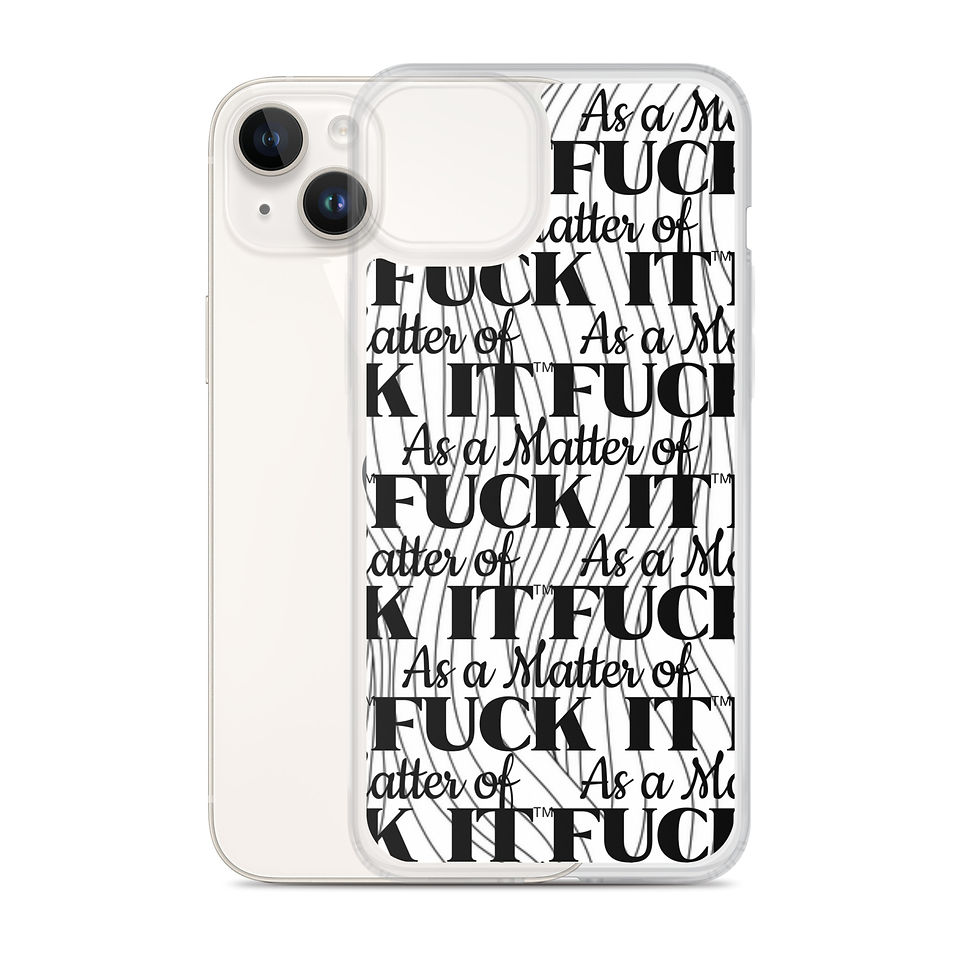 Thumbnail: As a Matter of F*ck it iPhone case