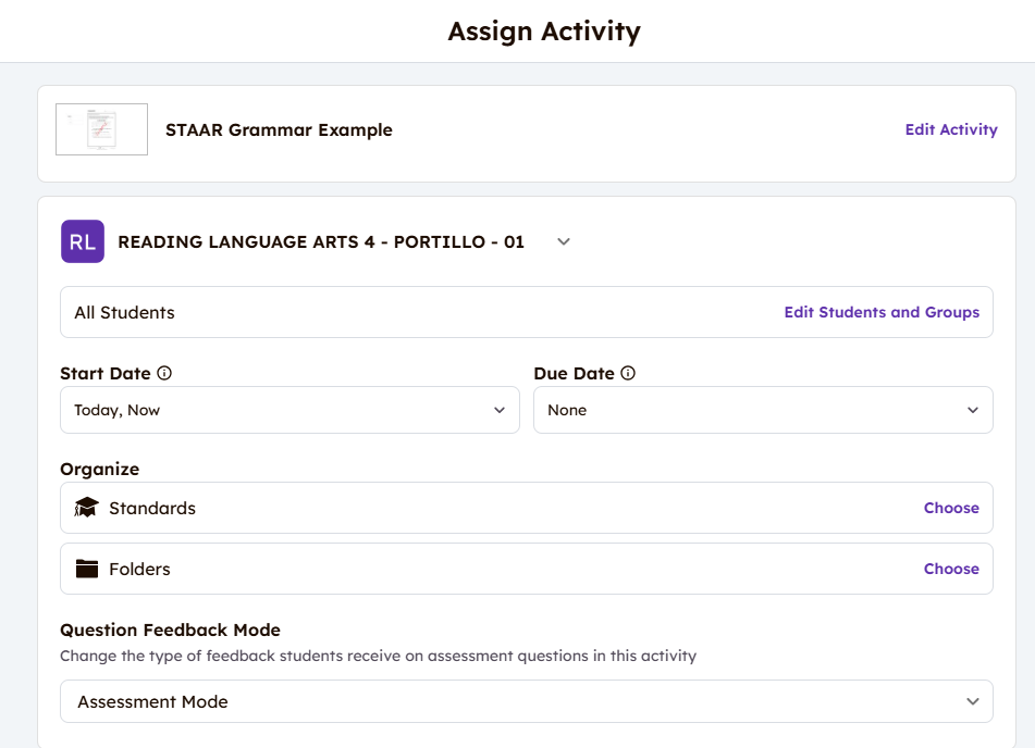Assign Activity screen showing STAAR Grammar Example. Options include start date, due date, standards, folders, and feedback mode.