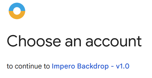 Text reads "Choose an account to continue to Impero Backdrop - v1.0" with a blue and orange circular logo on a white background.