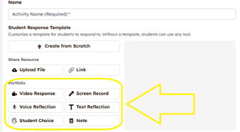 Student response template interface with options for video, voice, text reflection, screen record, and notes. Yellow arrow highlights choices.