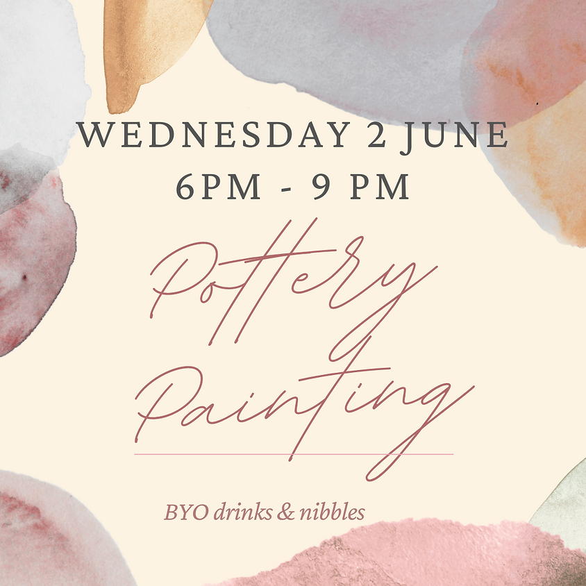 2 June Pottery Paint Night