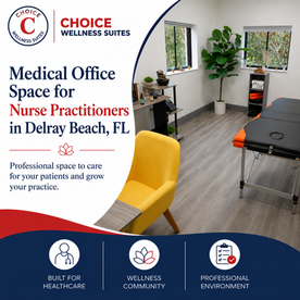 Choice Wellness Suites medical office suite in Delray Beach FL designed for nurse practitioners, featuring a professional treatment room and healthcare-focused workspace within a wellness community.
