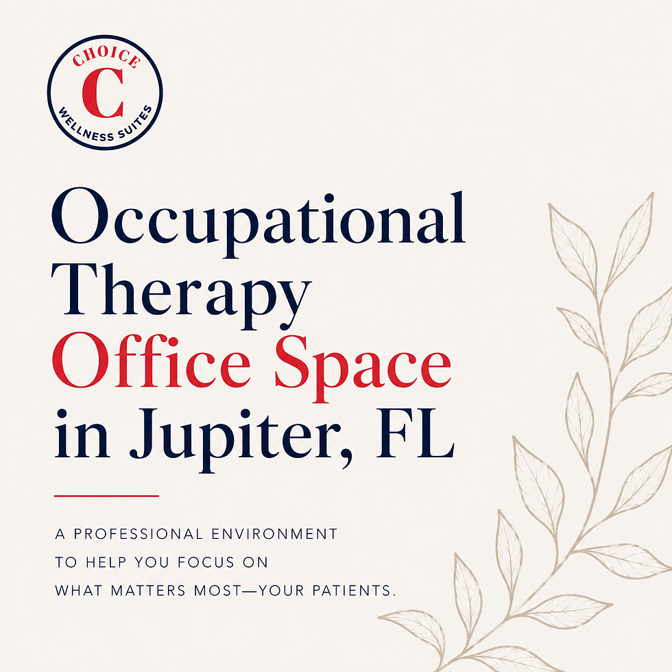 Occupational Therapy Office Space in Jupiter, FL: A Professional Place to Grow Your Practice