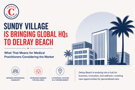 Sundy Village in Delray Beach FL illustrating growth in wellness demand and professional office market expansion