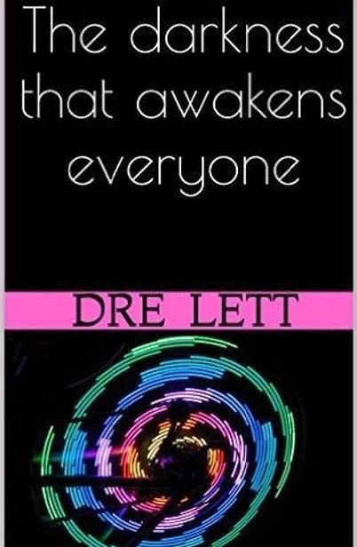 Cover Pic "The Darkness that awakens everyone"