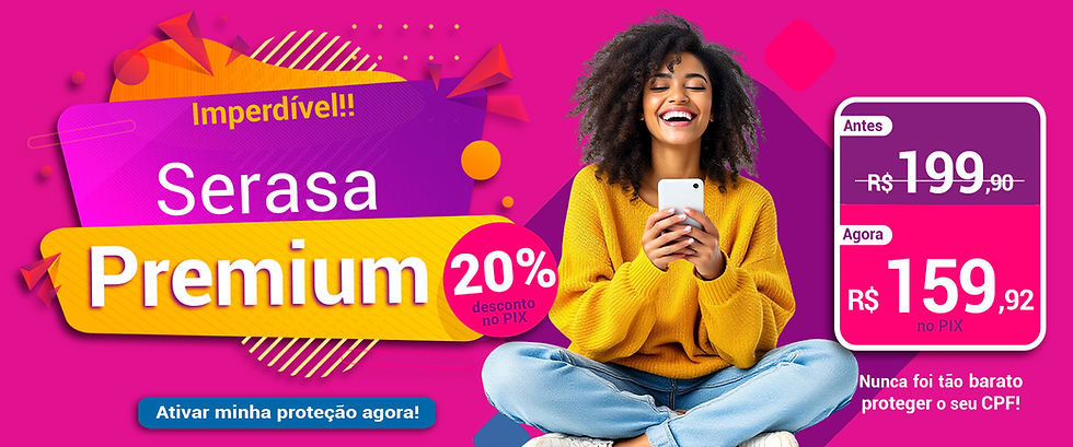 VIA ONLINE - CARROSEL SERASA PREMIUM PROMOÇÃO PIX