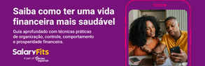 Saiba como ter uma vida financeira mais saudável