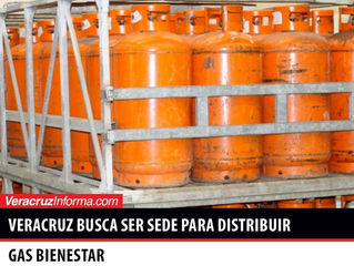VERACRUZ BUSCA SER SEDE PARA DISTRIBUIR GAS BIENESTAR