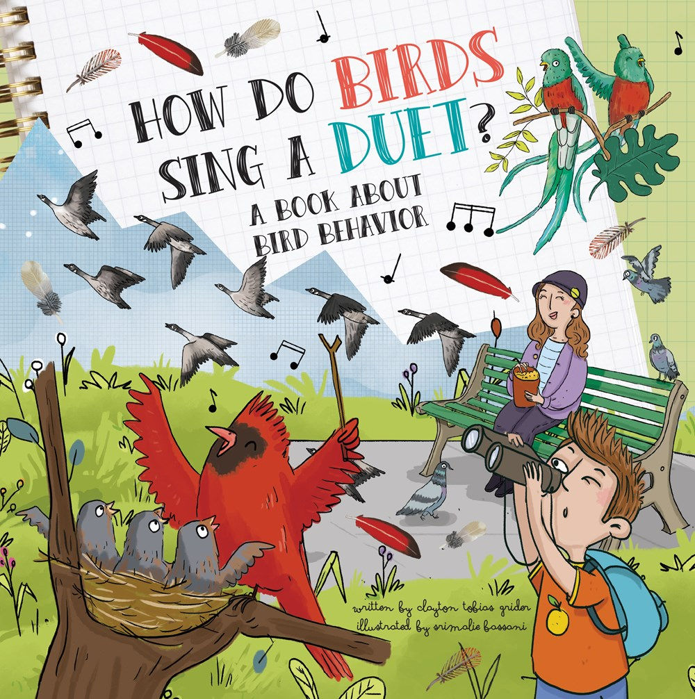 How Do Birds Sing a Duet?: A Book About Bird Behav