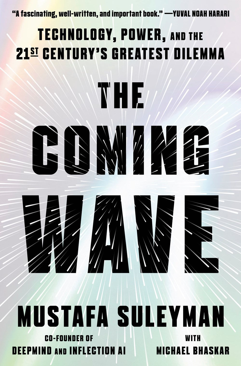 The Coming Wave: Technology, Power, and the Twenty