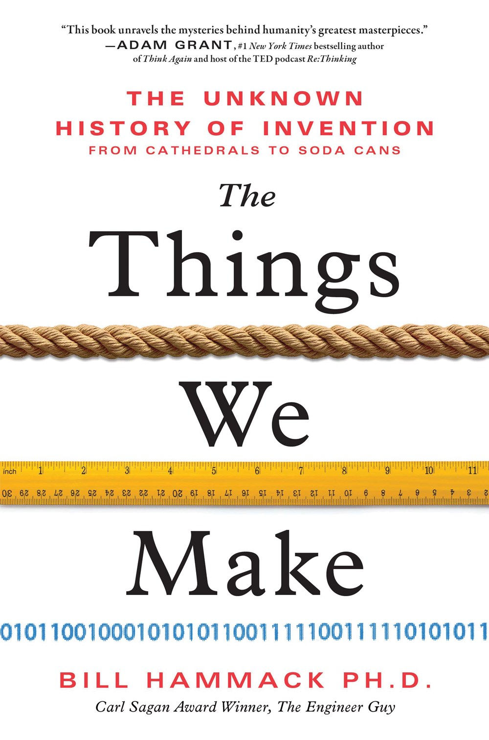 The Things We Make: The Unknown History of Inventi