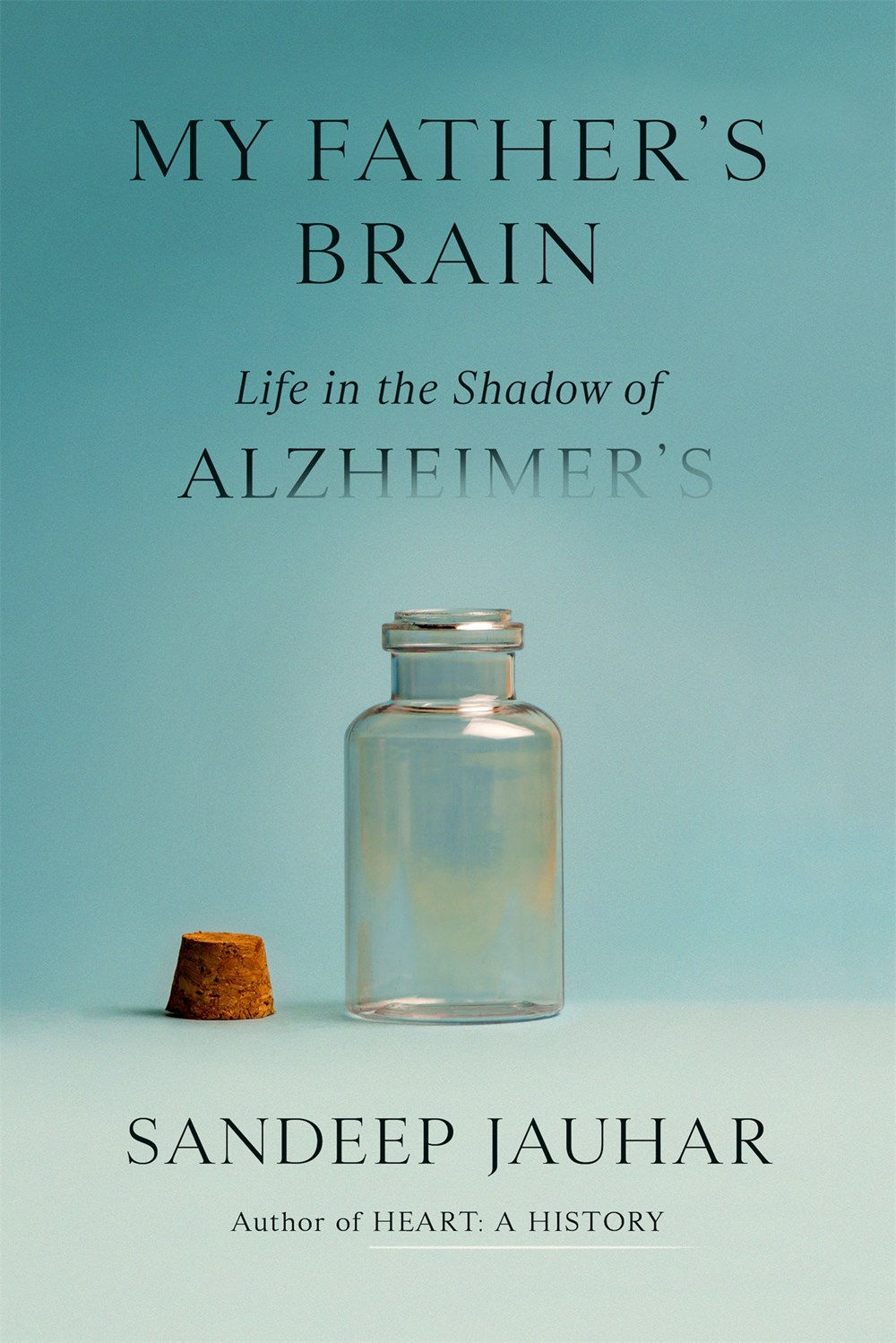 My Father's Brain: Life in the Shadow of Alzheimer
