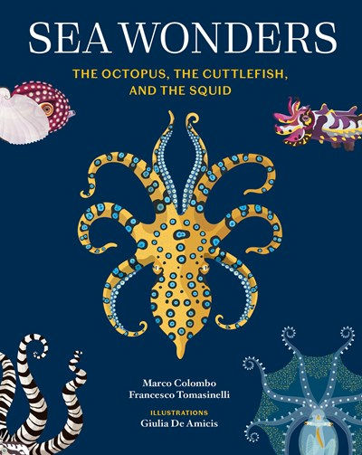 Sea Wonders: The Octopus, the Cuttlefish, and the